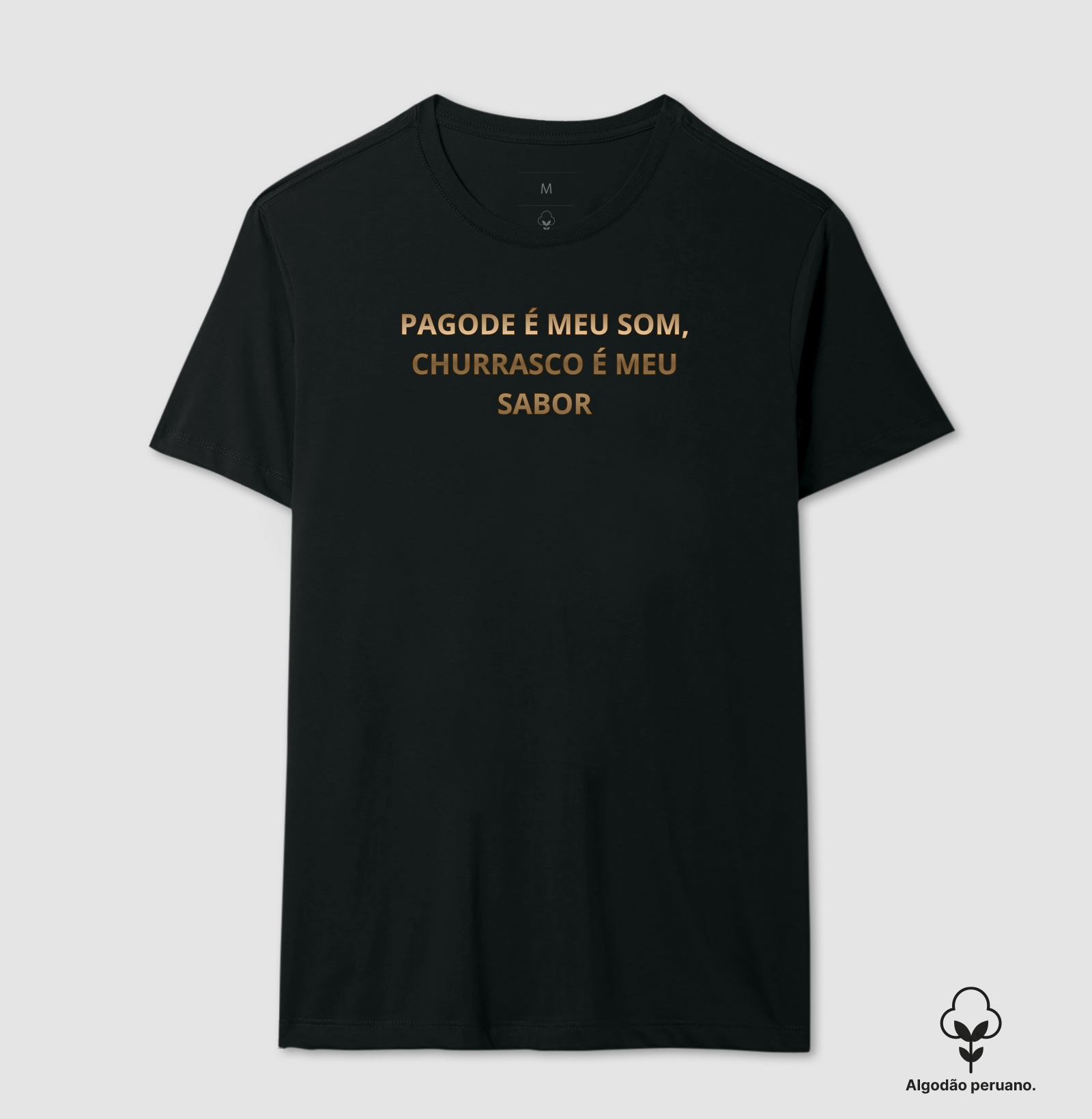 camiseta pagode é meu som, churrasco é meu sabor