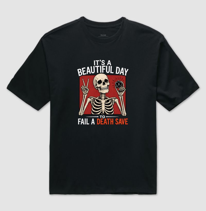 Beautiful Day to Die - Camiseta Oversized