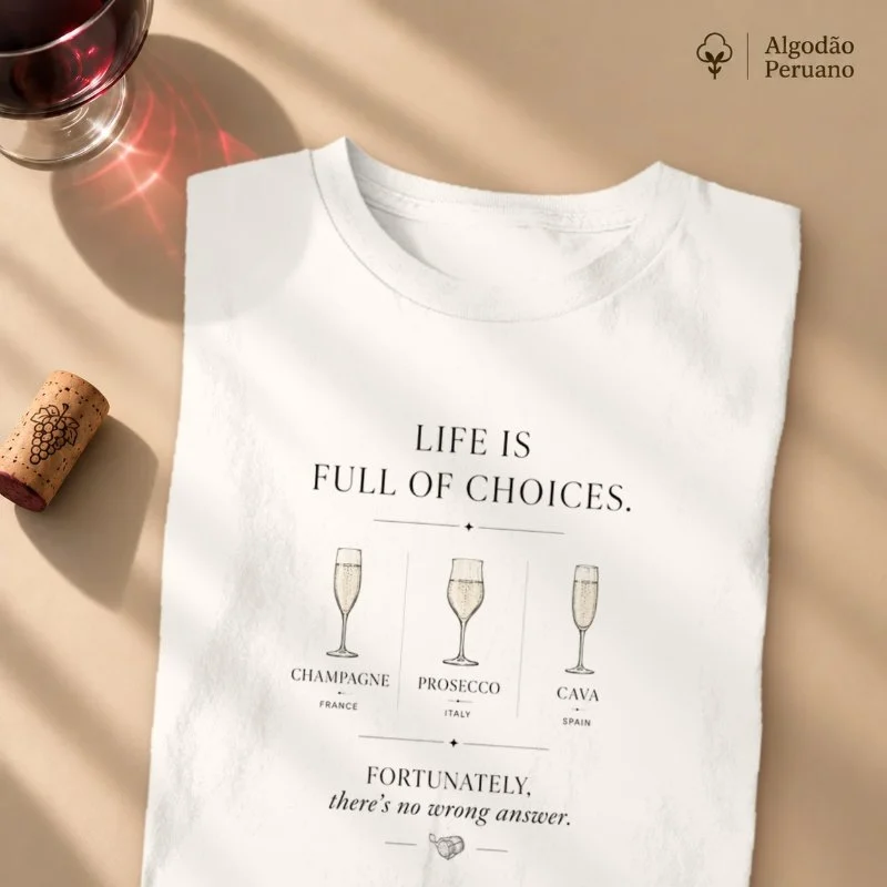 Camiseta Vinho - Life Is Full of Choices