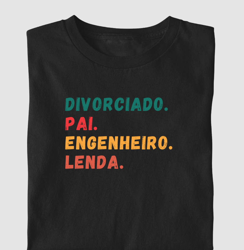 Divorciado. Pai. Engenheiro. Lenda.