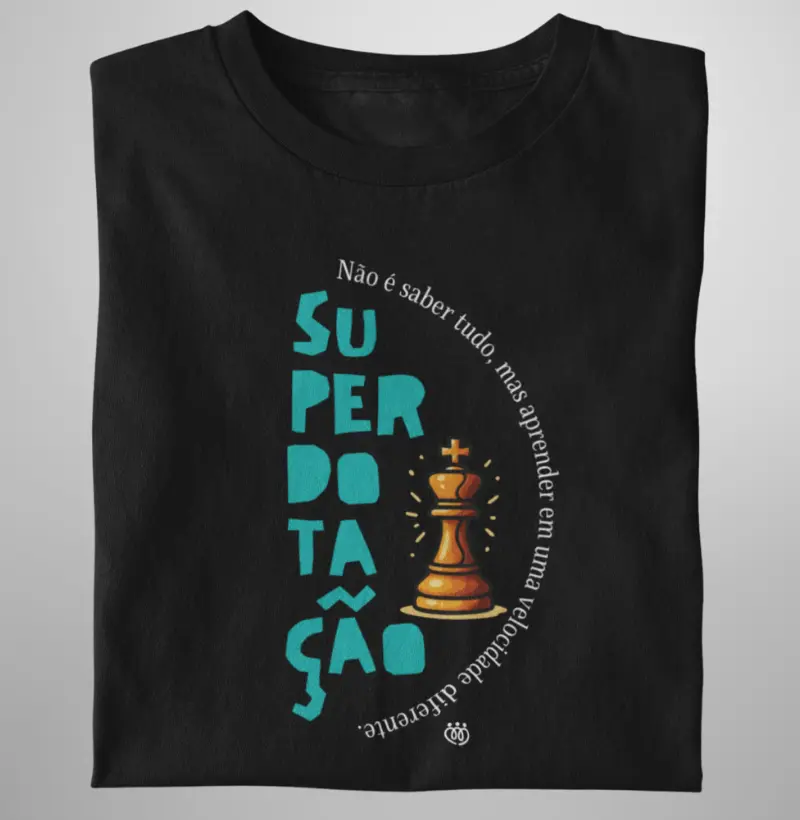 Superdotação - Não é saber tudo, mas é aprender em outra velocidade