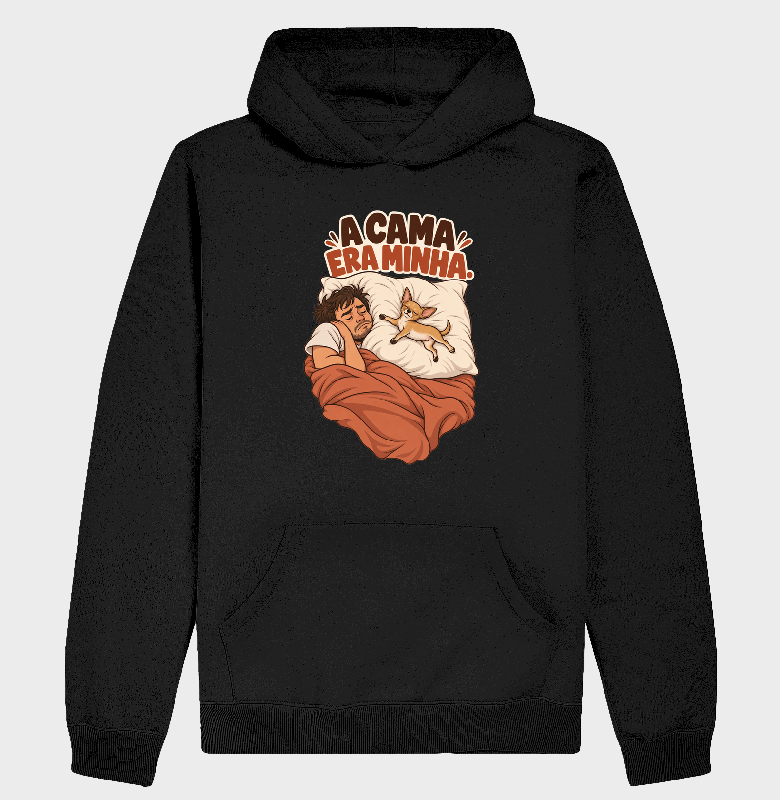 A cama era minha  - Hoodie Moletom