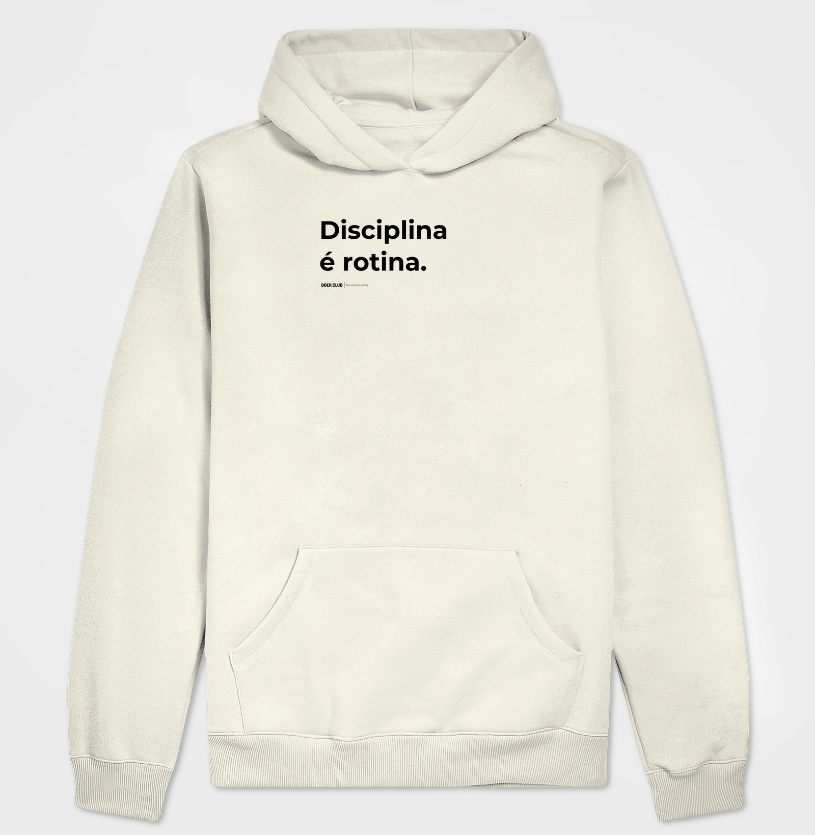 Disciplina é rotina.