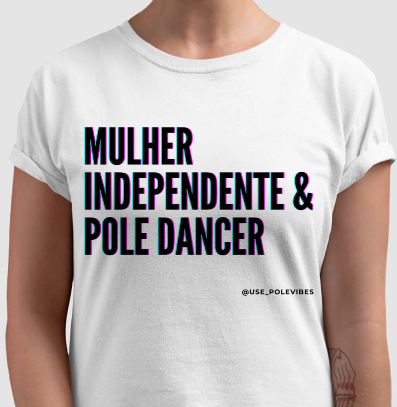 MULHER, INDEPENDENTE E POLE DANCER