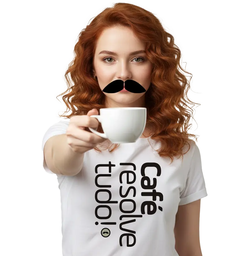 Café resolve tudo!