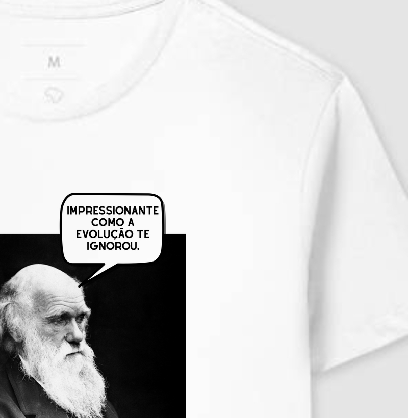 Impressionante como a evolução te ignorou. - Charles Darwin