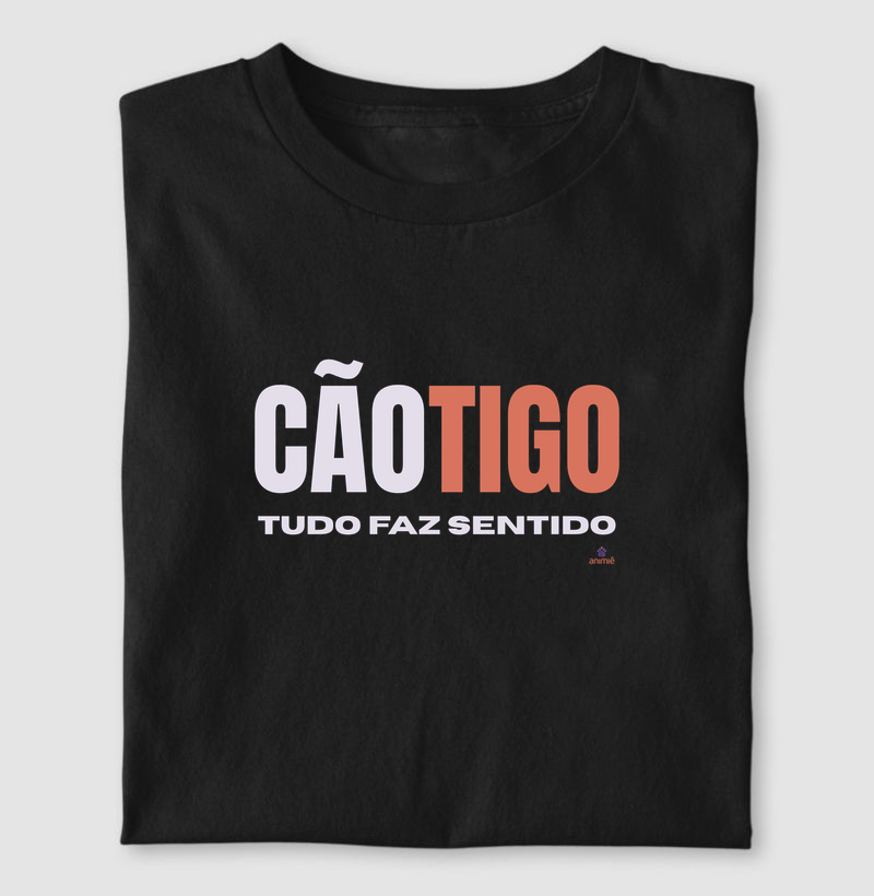 Cãotigo Tudo Faz Sentido