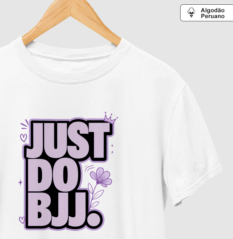 Just Do BJJ - Feminina