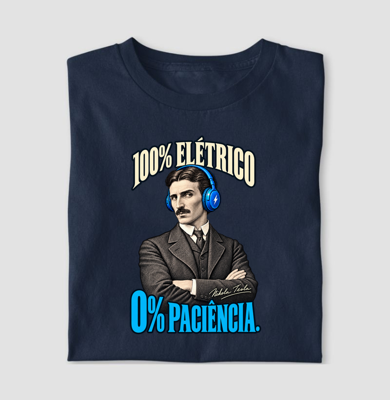 100% Elétrico, 0% Paciência - Nikola Tesla