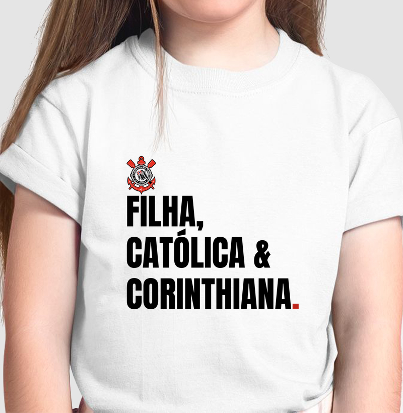 Filha, Católica e Corinthiana