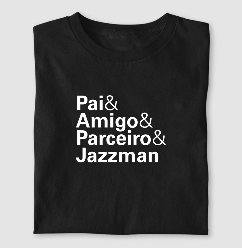 Pai Amigo Parceiro Jazzman