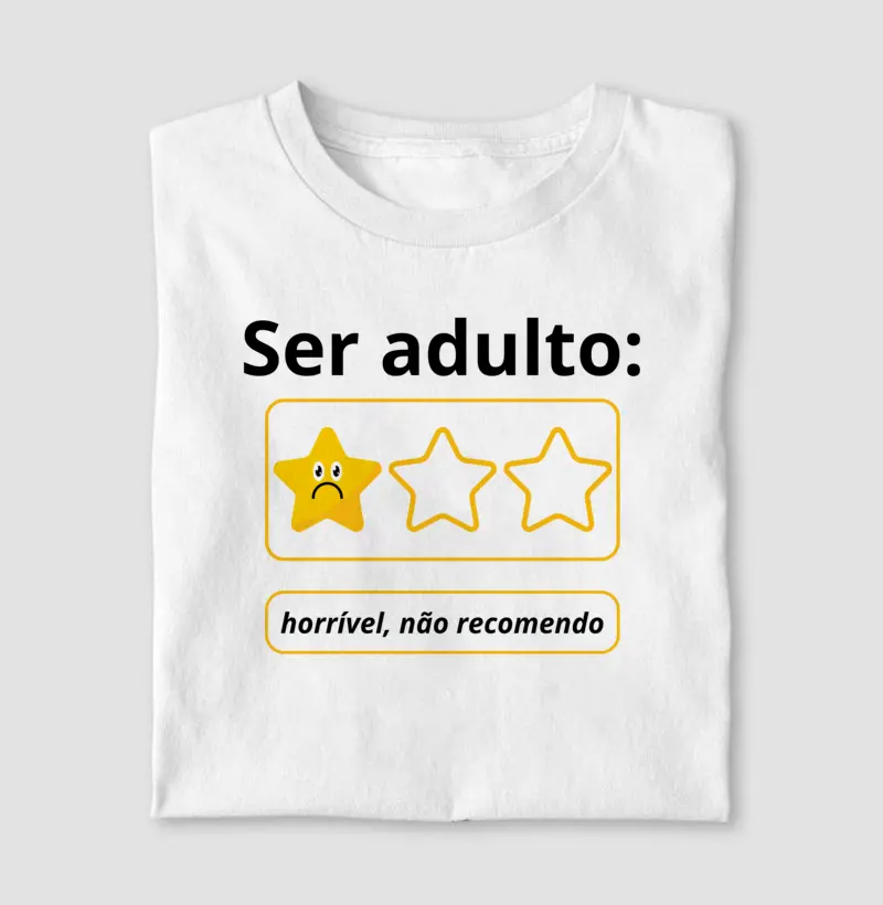 Ser adulto: não recomendo