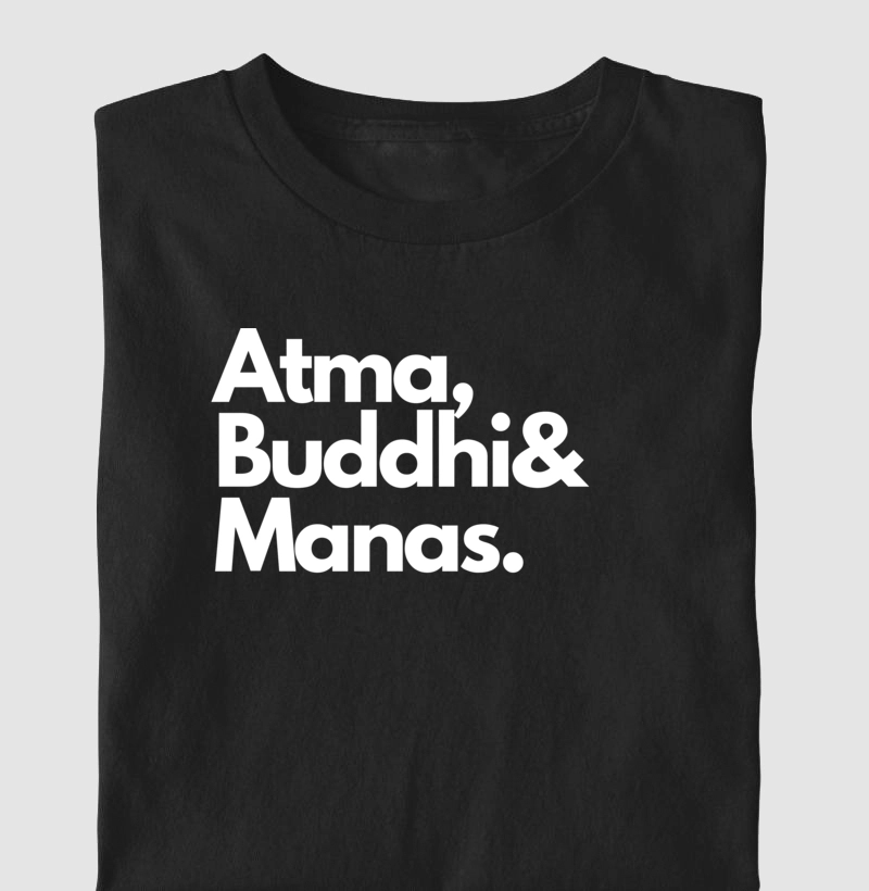 Atma, Buddhi & Manas