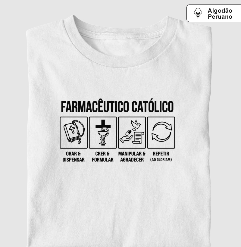 Farmacêutico Católico - dia a dia - Algodão Peruano