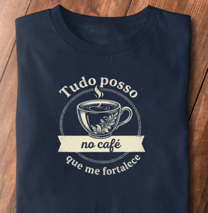 Tudo posso no café que me fortalece