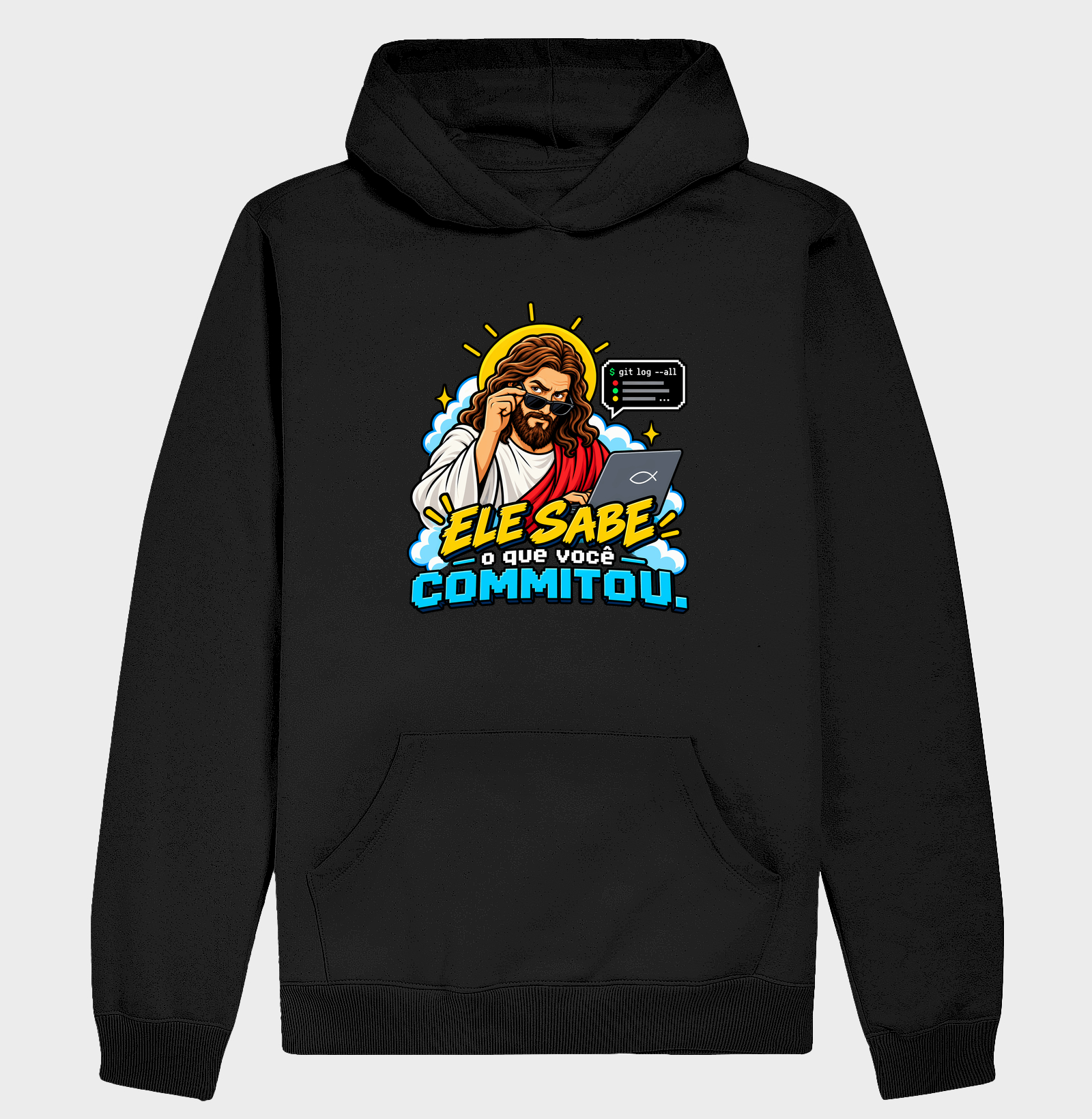 Ele Sabe o Que Você Commitou - Hoodie Moletom