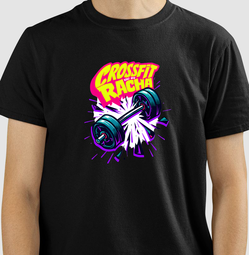 Camiseta CrossFit Vai ou Racha