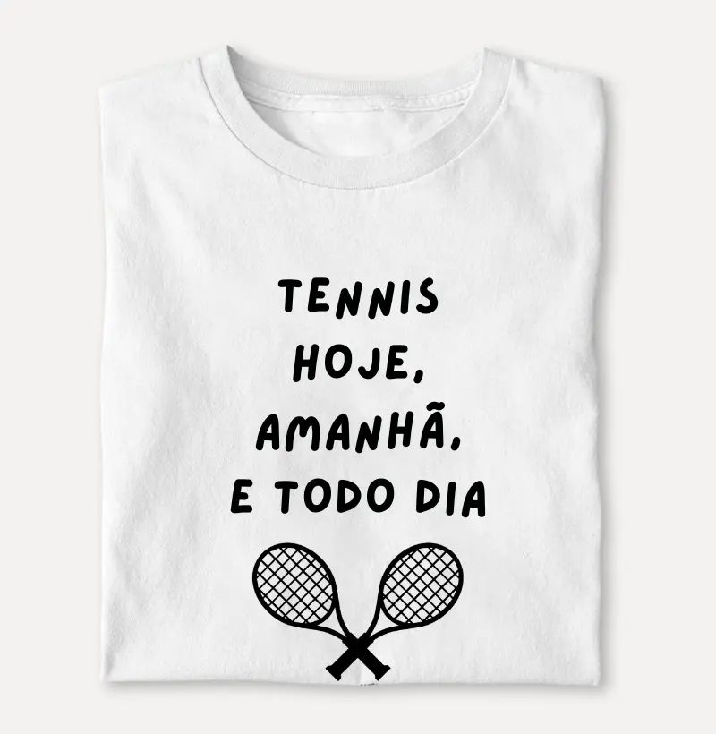 TENNIS HOJE AMANHÃ E TODO DIA
