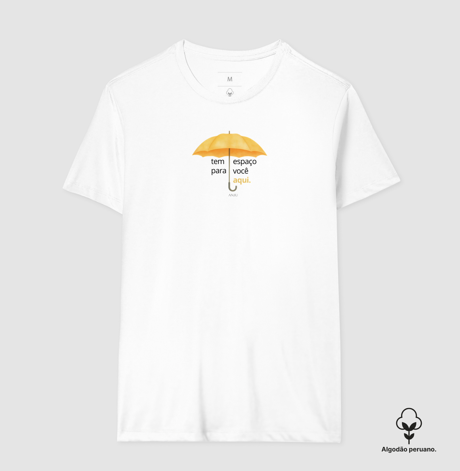 Tem espaço para você aqui - Camiseta Algodão Peruano