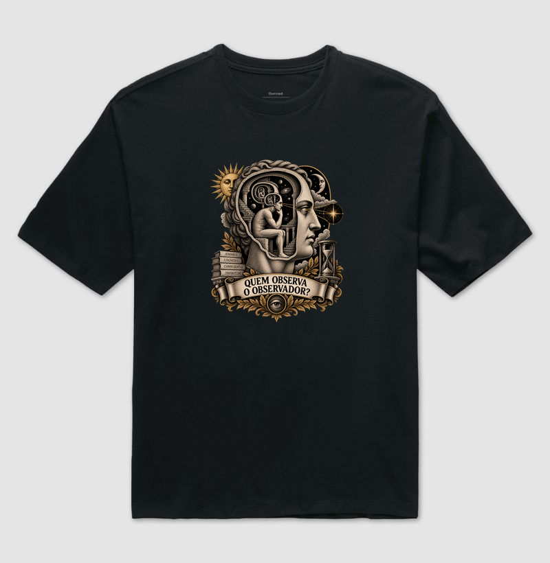 Quem Observa O Observador? - Camiseta Oversized