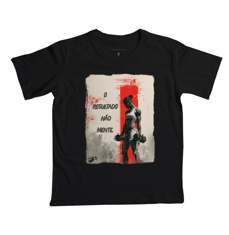 "O resultado não mente" - Camiseta Infantil