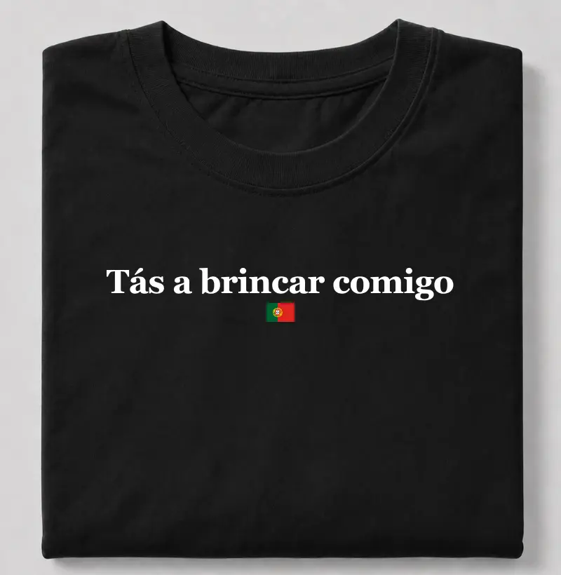 Tás a brincar comigo