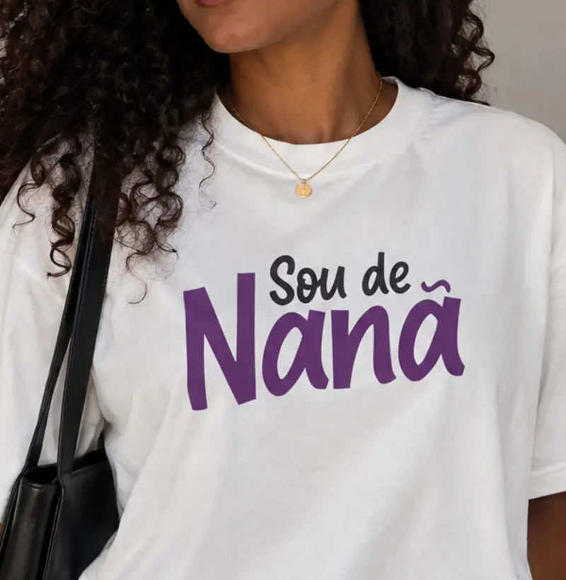 Camiseta - Sou de Nanã
