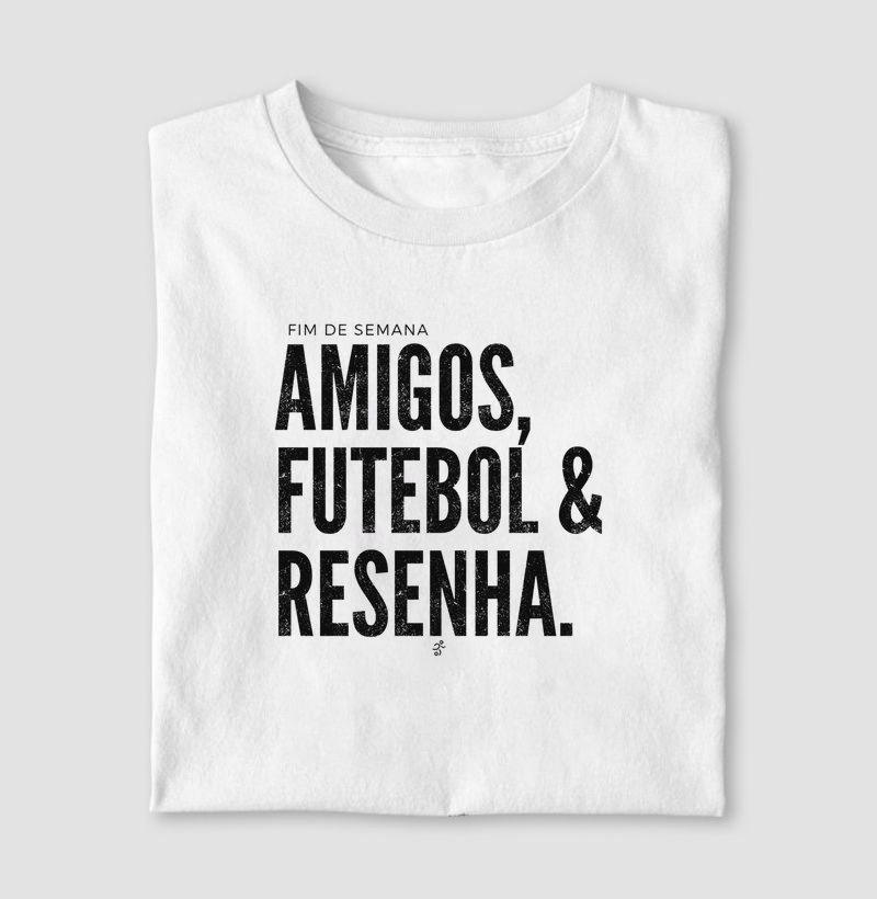 Final de semana - Amigos, Futebol e Resenha.