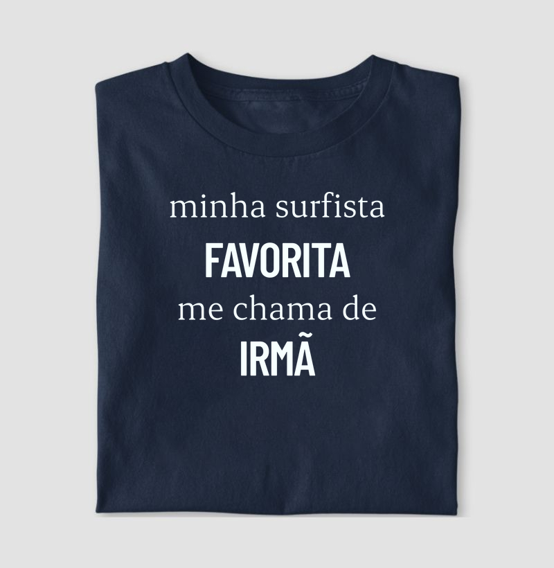Minha surfista favorita me chama de irmã