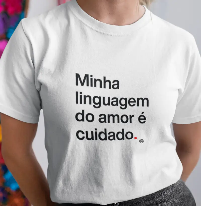 Minha linguagem do amor é cuidado