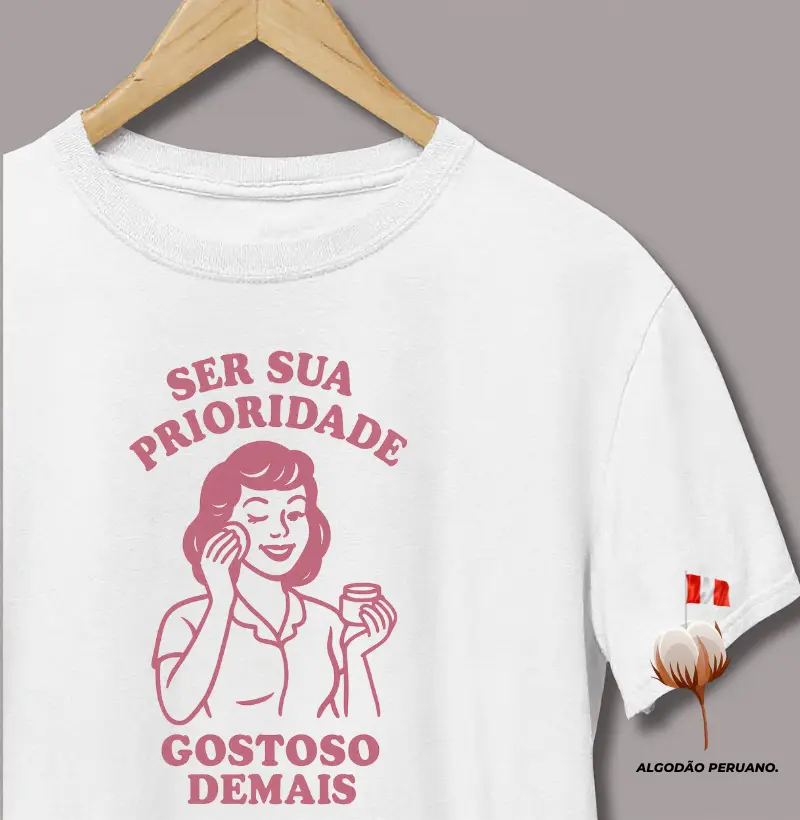 Ser a Sua Prioridade, Gostoso Demais