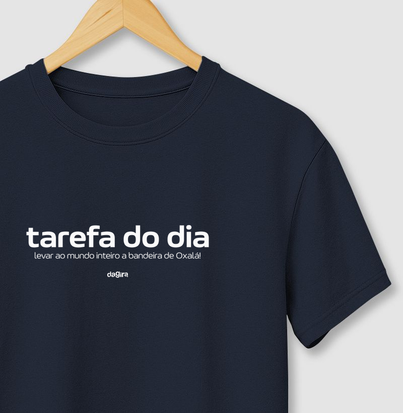 CAMISETA UMBANDA - TAREFA DO DIA