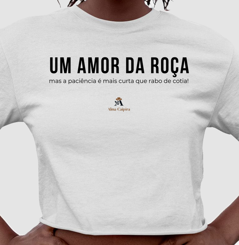 Um amor da roça, mas a paciência é mais curta que rabo de cotia
