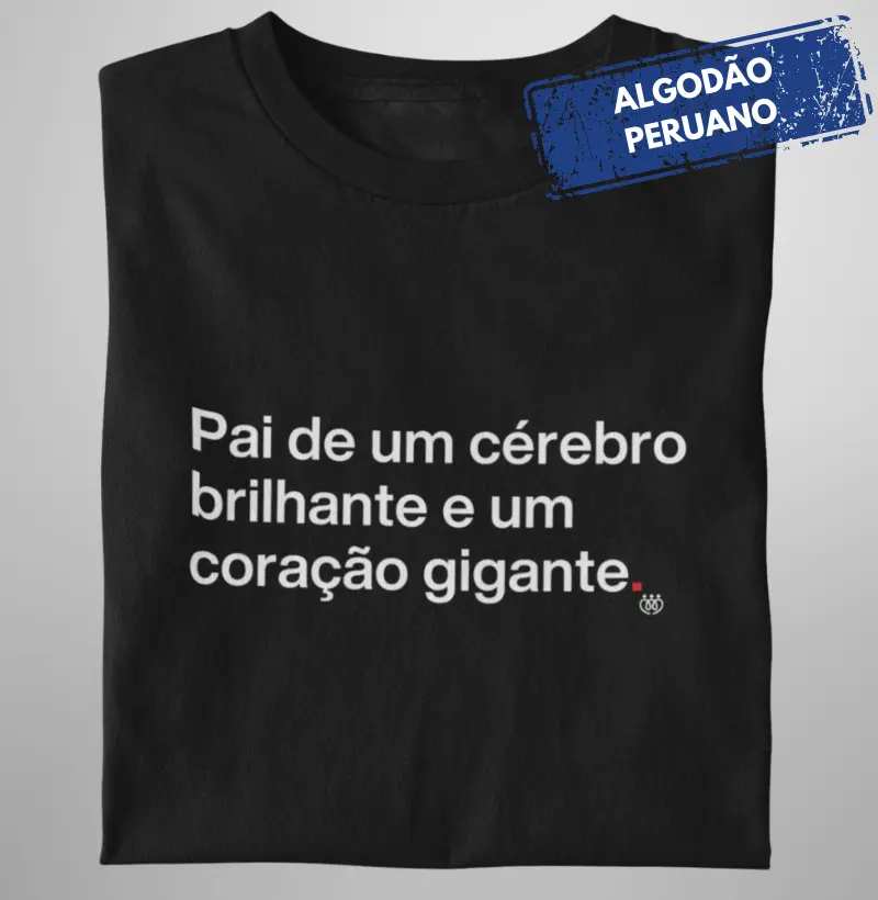 Pai de um cérebro brilhante e um coração gigante - Premium