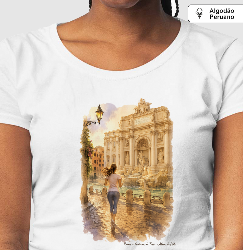 Além de KMs - Roma Fontana Di Trevi - Camiseta Algodão Peruano