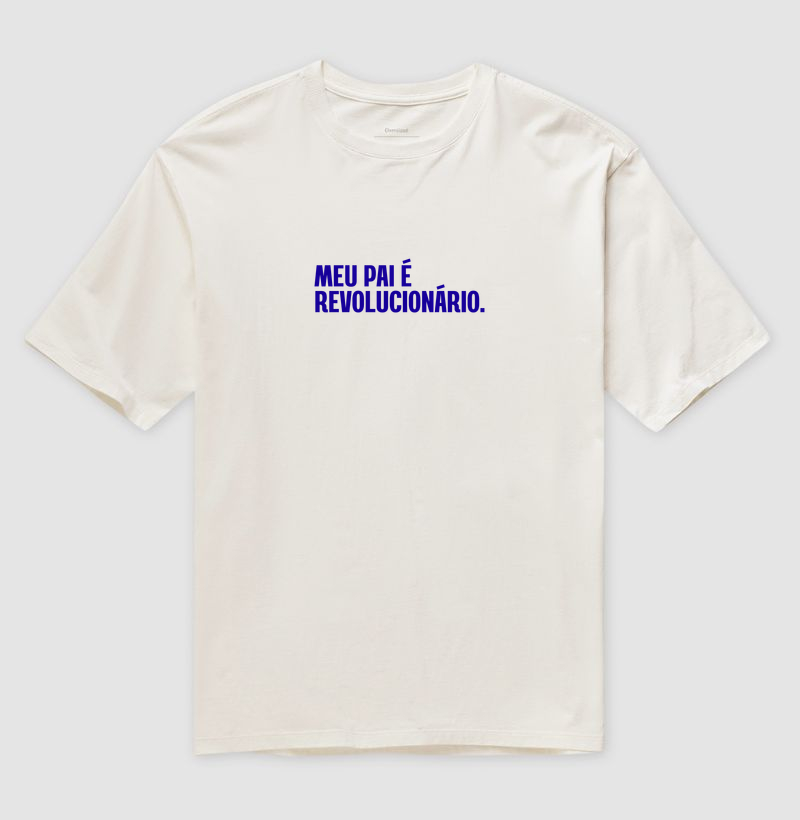 Meu Pai é Revolucionário.