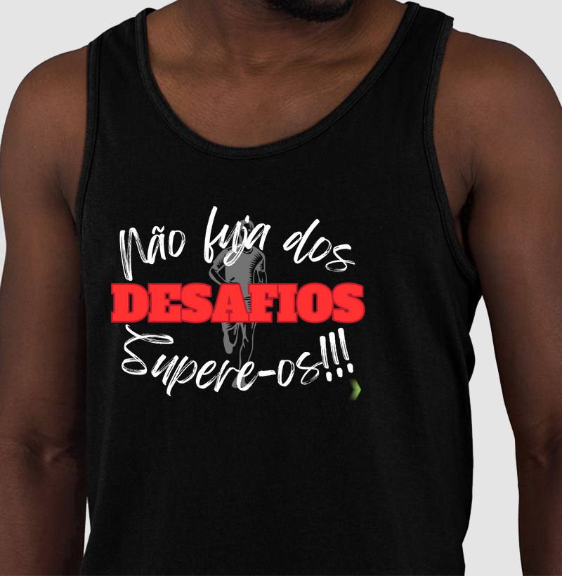 Não fuja dos desafios, supere-os!