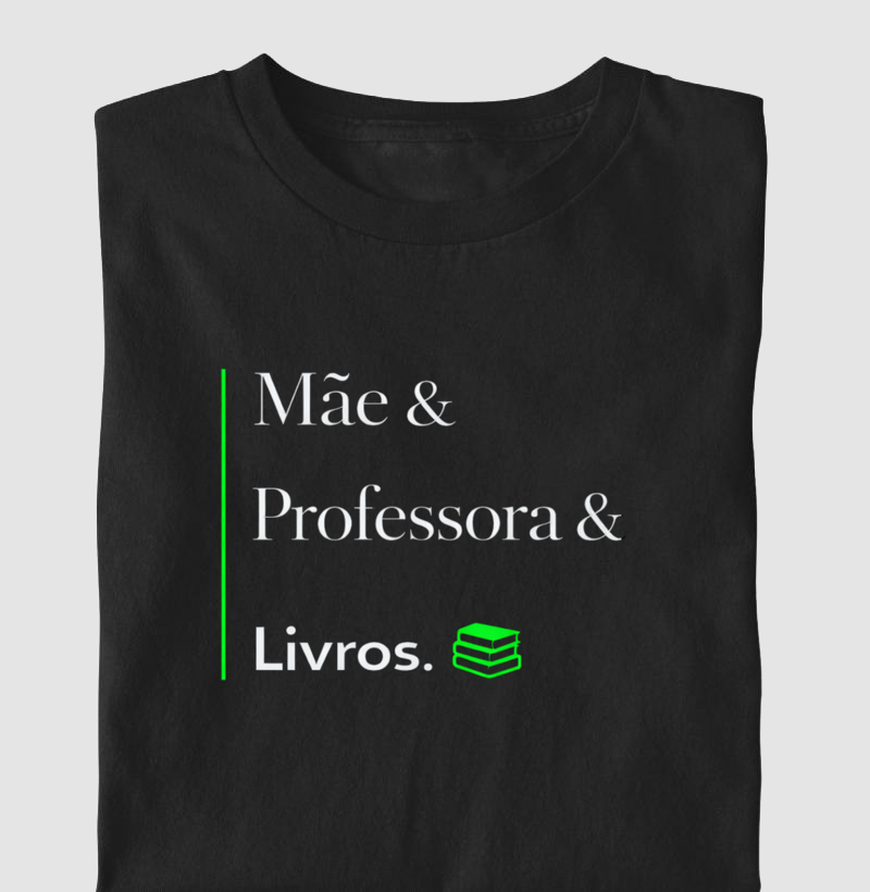 Mãe & Professora & Livros