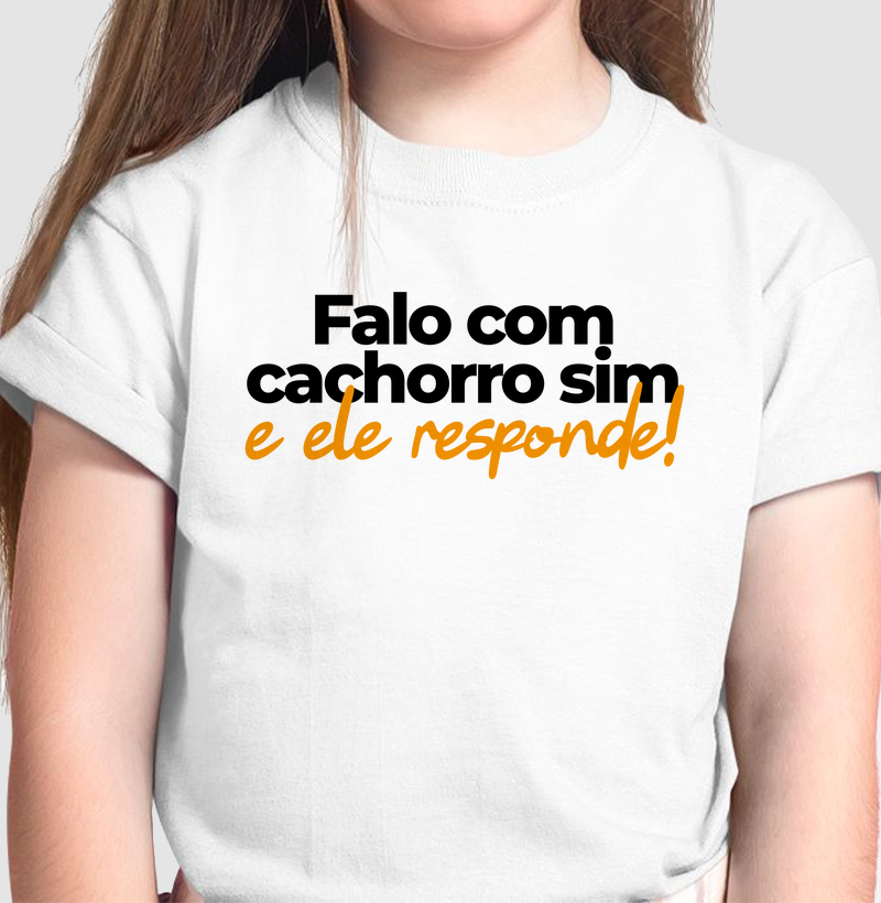 Falo com cachorro sim.