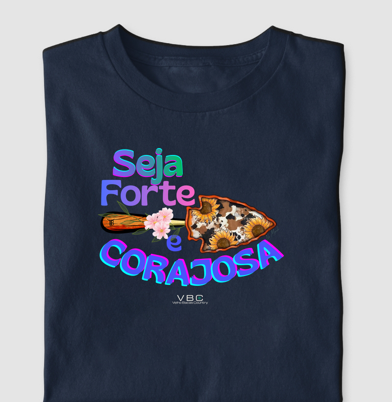 Seja Forte e Corajosa