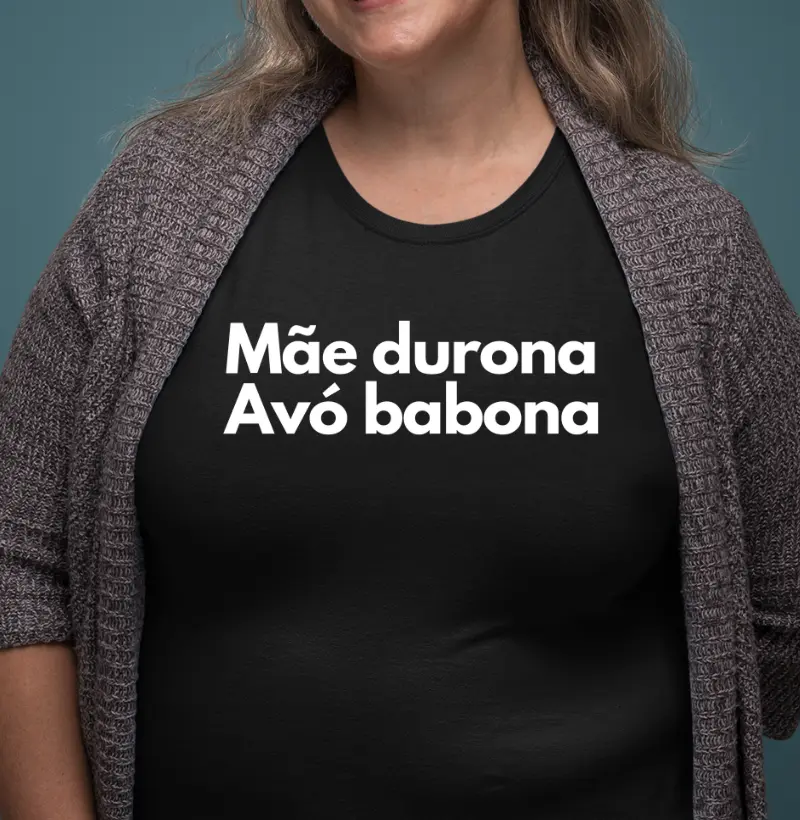 Mãe durona, avó babona