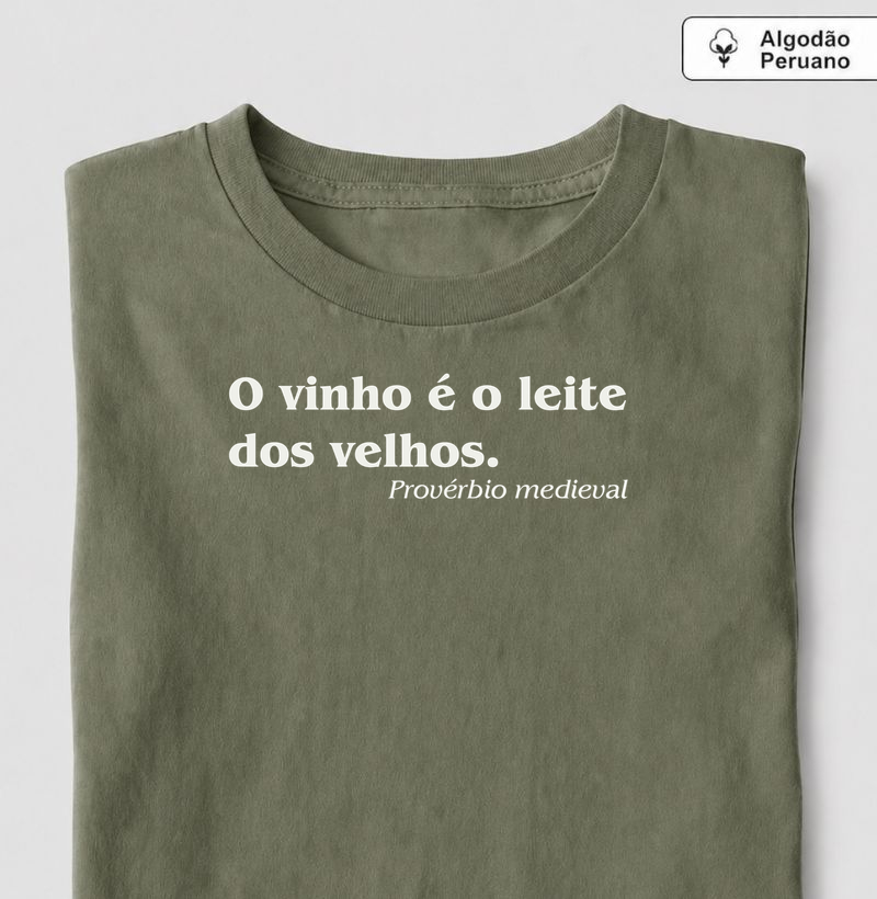 O Vinho é o Leite dos Velhos