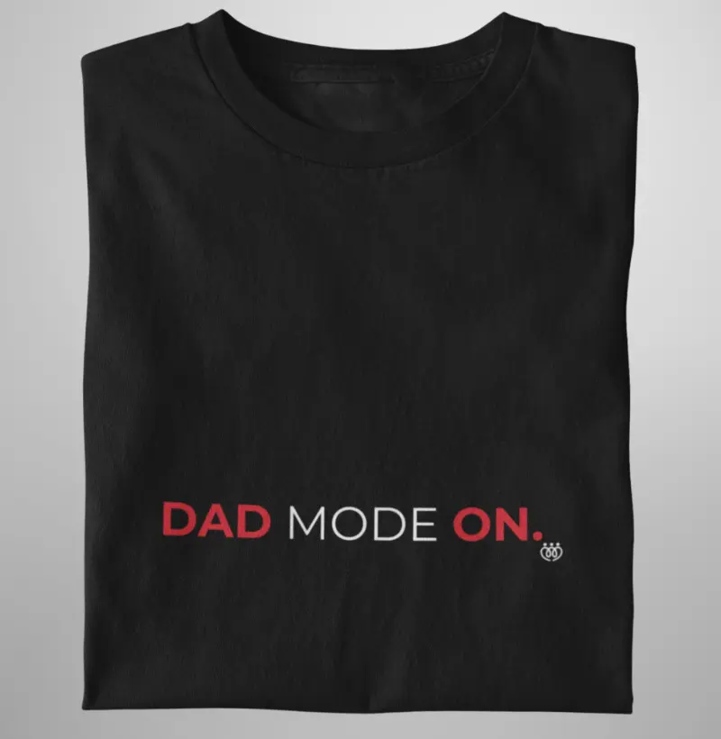 Dad mode On