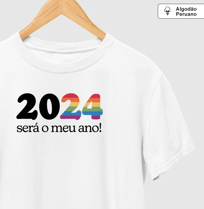 2024 será meu ano - Camiseta Algodão Peruano