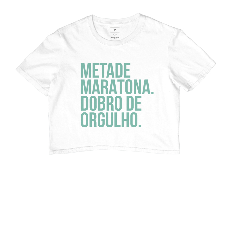 Metade Maratona. Dobro de Orgulho.