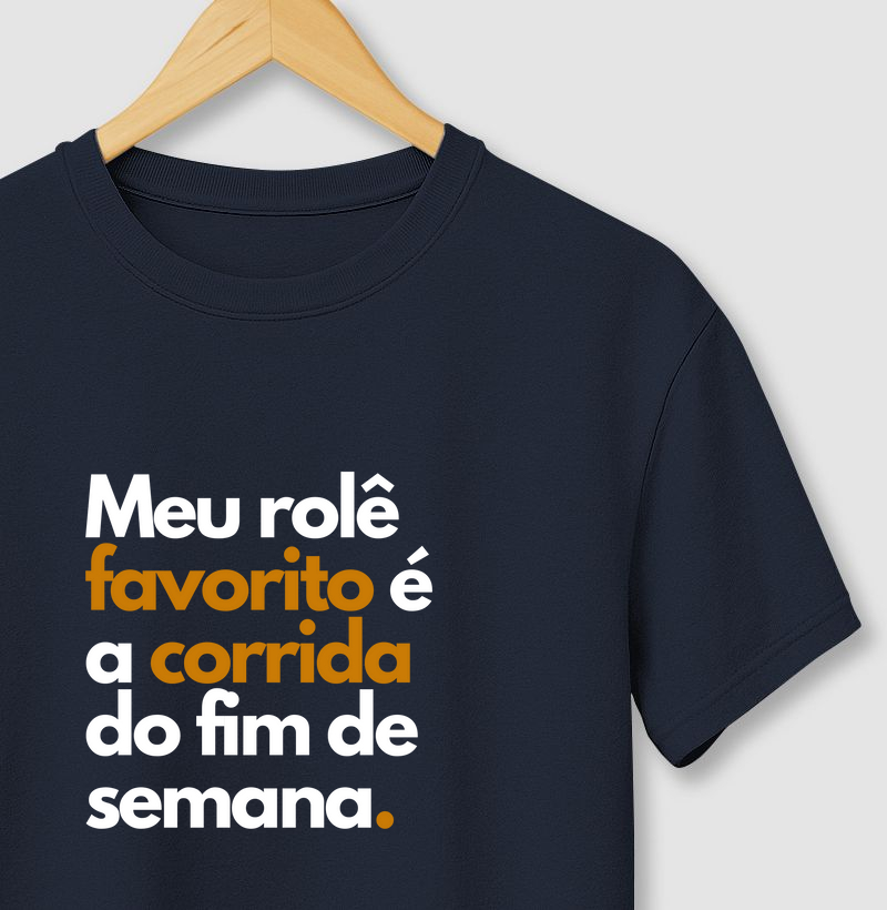 Meu Rolê Favorito É A Corrida Do Fim De Semana