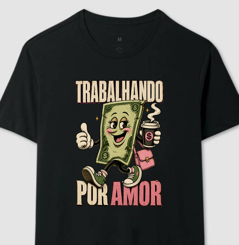 camiseta | trabalhando por amor
