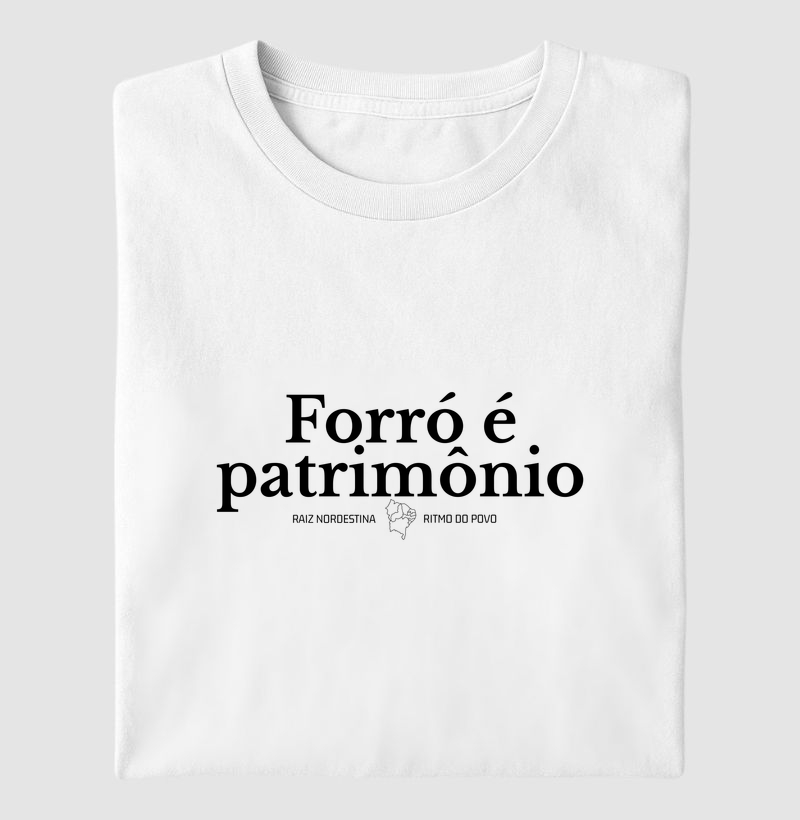 Camiseta Forró é patrimônio | Malha premium 100% algodão