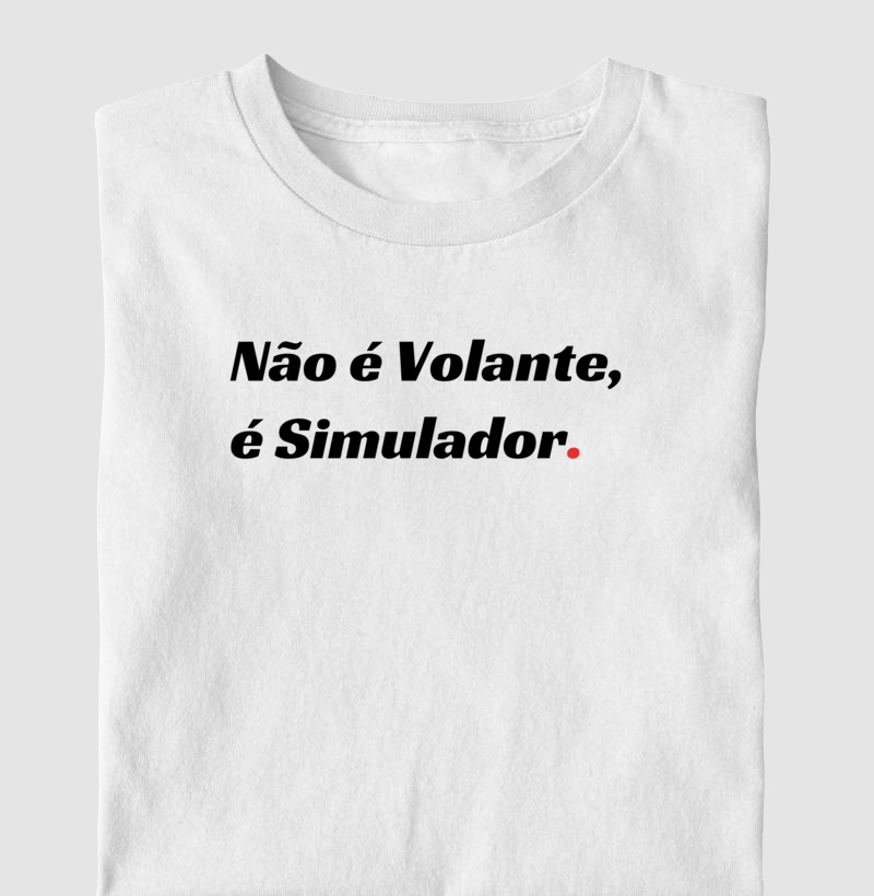 Não é volante, é Simulador