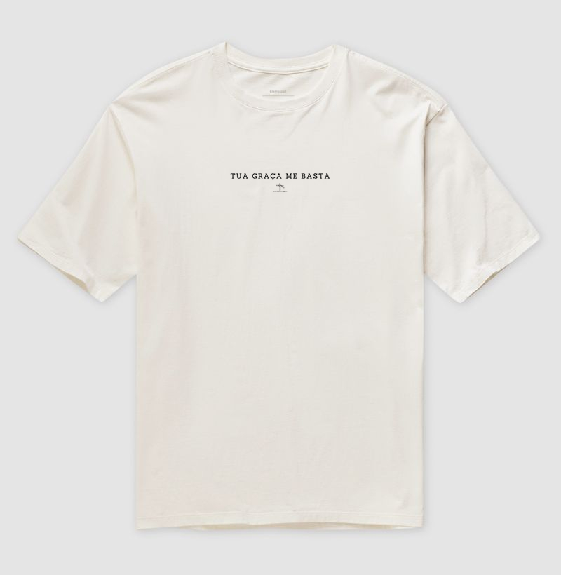 Camiseta Oversized Tua Graça me Basta